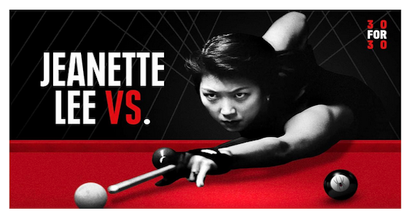 ESPN Films' Latest 30 for 30 JEANETTE LEE - Professor Q Ball's National  Pool & Billiard News